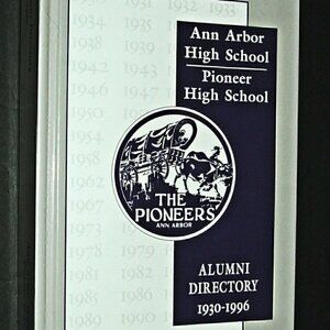 Ann Arbor Michigan Pioneer High School Alumni Directory Hardcover